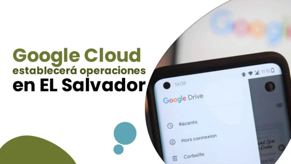 Google y El Salvador